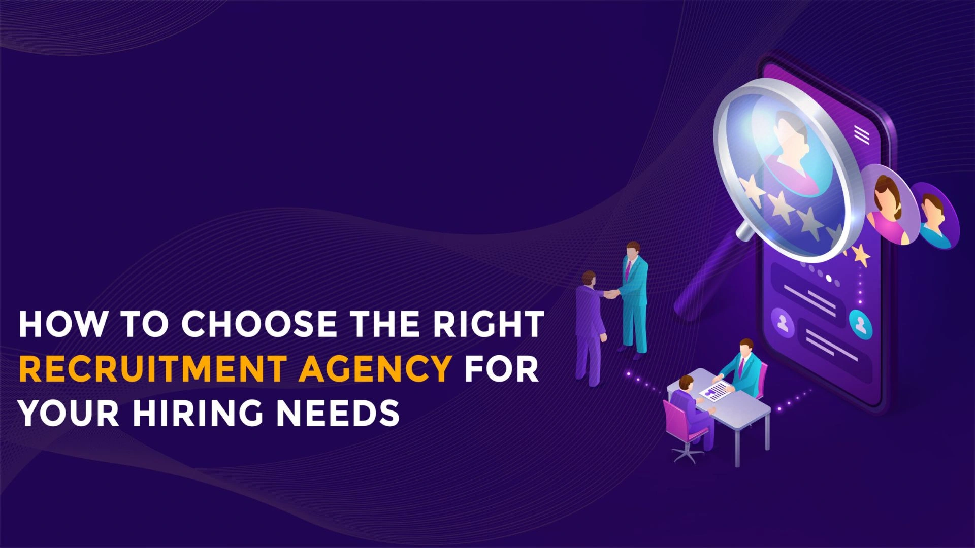 How to Choose the Recruitment Agency