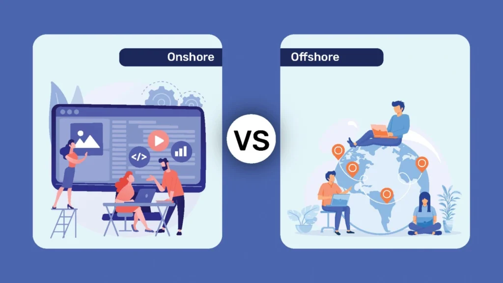 Onsite vs Offshore Outsourcing Models